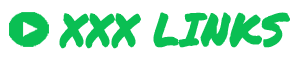 XXX LINKS